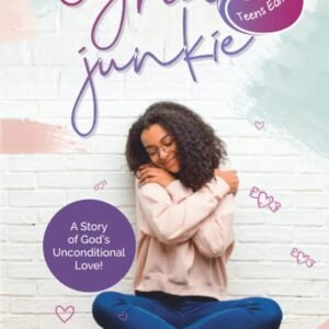 Grace Junkie for Teens